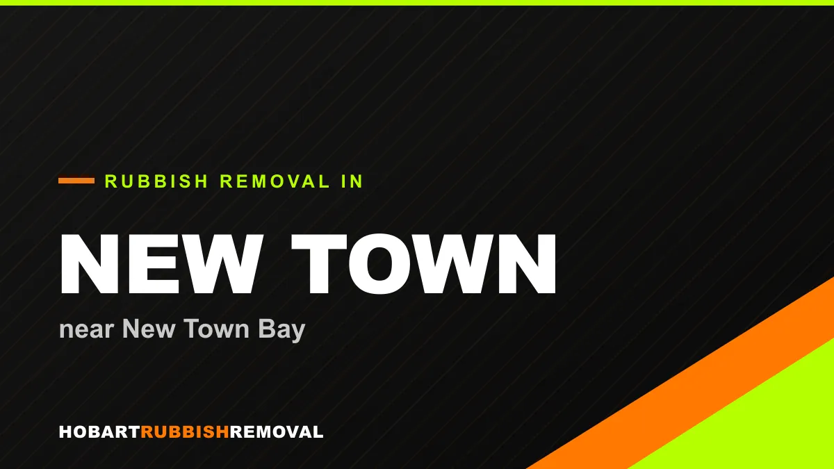 Rubbish removal service in New Town, Hobart near New Town Bay